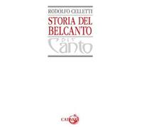 Storia del belcanto. Ediz. in facsimile
