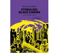 Storia del black cinema. Dalle origini a oggi - 2024 - Martin Ede