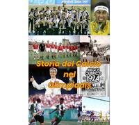 Storia del Calcio ai Giochi Olimpici