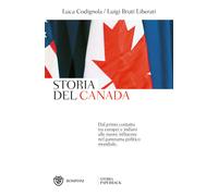 Storia del Canada. Dal primo contatto tra europei e indiani alle nuove inf...