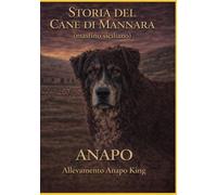 STORIA DEL CANE DI MANNARA: mastino siciliano