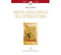 Storia del capitolo canonicale della cattedrale di Verona [Paperback] [Oct 09, 2