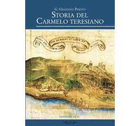 Storia del Carmelo Teresiano