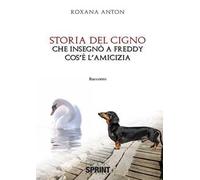 Storia del cigno che insegnò a Freddy cos’è l’amicizia
