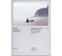Storia del cinema mondiale. Vol. 4: Americhe, Africa, Asia, Oceania. Le cinematografie nazionali.