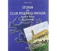 Storia del Club atletico Faenza. Sezione tennis Teo Gaudenzi - [Edit Faenza]
