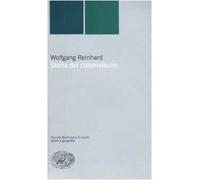 Storia del colonialismo - Reinhard Wolfgang