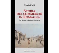 Storia del commercio in Romagna. Da Roma all'anno Duemila - [Il Ponte Vecchio]