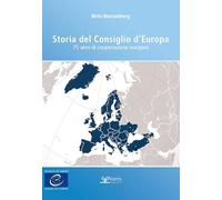 Storia del Consiglio d’Europa. 75 anni di cooperazione europea