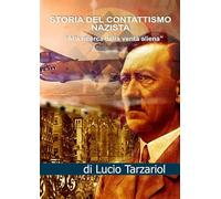 Storia Del Contattismo Nazista. «Alla Ricerca Della Verità Aliena»