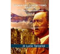 Storia Del Contattismo Nazista. «Alla Ricerca Della Verità Aliena»