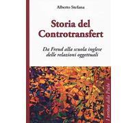 Storia del controtransfert. Da Freud alla scuola inglese delle relazioni oggettuali