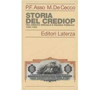 Storia del Crediop. Tra credito speciale e finanza pubblica (1920-1960)