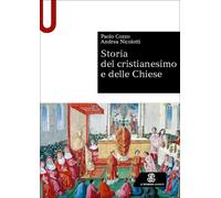 Storia del cristianesimo e delle Chiese - 2025 - Le Monnier Unive