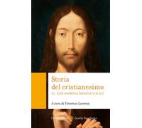 Storia del cristianesimo III.-Vincenzo Lavenia