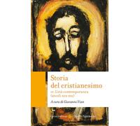 Storia del cristianesimo IV.-Giovanni Vian