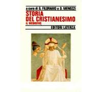 Storia del cristianesimo. Vol. 2: Il Medioevo.