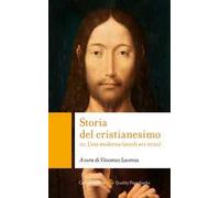 Storia del cristianesimo. Vol. 3: L' età moderna (secoli XVI-XVIII)