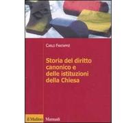 Storia del diritto canonico e delle istituzioni della Chiesa