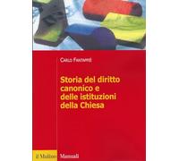 Storia del diritto canonico e delle istituzioni della Chiesa