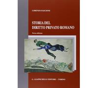 STORIA DEL DIRITTO PRIVATO ROMANO - FASCIONE LORENZO - Giappichelli