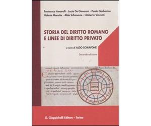 Storia del diritto romano e linee di diritto privato [Paperback] [Oct 01, 2011]