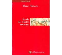 Storia del diritto romano [Pocket Book] [Sep 07, 1992] Bretone, Mario