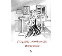 Storia del dottor Ignazio