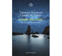 Storia del dove. Alla ricerca dei confini del mondo