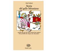 Storia del gallo Sebastiano