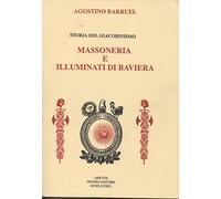 Libri Augustin Barruel - Storia Del Giacobinismo: Massoneria E Illuminati Di Bav