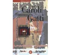 Storia del Giappone. Ediz. ampliata - Caroli Rosa, Gatti Francesco