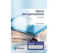 Storia del giornalismo. Ediz. MyLab. Con Contenuto digitale per download e accesso online