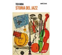 Storia del jazz. Nuova ediz. [Paperback] [Oct 28, 2021] Gioia, Ted