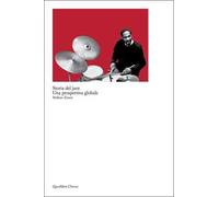 Storia del jazz. Una prospettiva globale