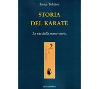 Storia del karate. La via della mano vuota