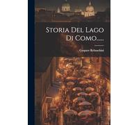 Storia Del Lago Di Como......