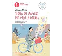 Storia del maestro che sfidò la guerra