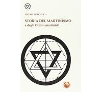 Storia del martinismo e degli ordini martinisti