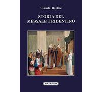Storia del messale tridentino