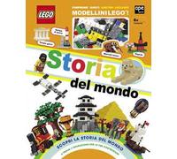 Storia del mondo. Lego. Ediz. illustrata. Con mattoncini Lego