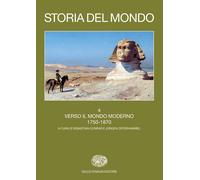 Storia del mondo. Verso il mondo moderno 1750-1870 (Vol. 4) [Hardcover] [Jun 20,