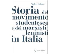 Storia del movimento studentesco e dei marxisti-leninisti in Italia
