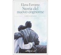 Storia del nuovo cognome by Elena Ferrante (1905-07-04)