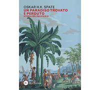 Storia del Pacifico. Vol. 3: paradiso trovato e perduto, Un.