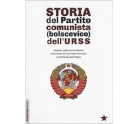 Storia del partito comunista (bolscevico) dell'URSS. Redatto dalla Commissione incaricata dal Comitato Centrale e diretta da Iosif Stalin