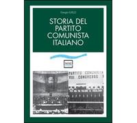 Giorgio Galli - Storia Del Partito Comunista Italiano