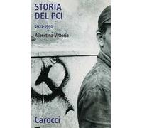 Storia del PCI 1921-1991