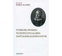 Storia del pensiero filosofico in Calabria da Pitagora ai giorni nostri