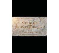 STORIA DEL PENSIERO MAGICO